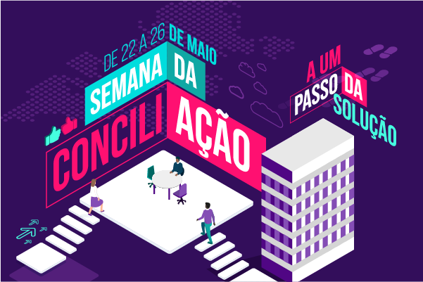 Semana Nacional da Conciliação Trabalhista 2023 - A um passo da solução
