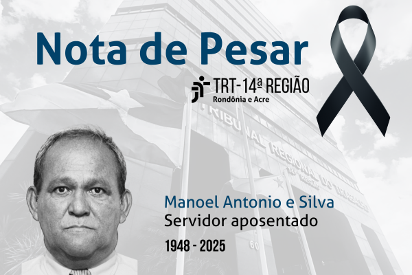 Nota de Pesar - Servidor aposentado Manoel Antonio e Silva
