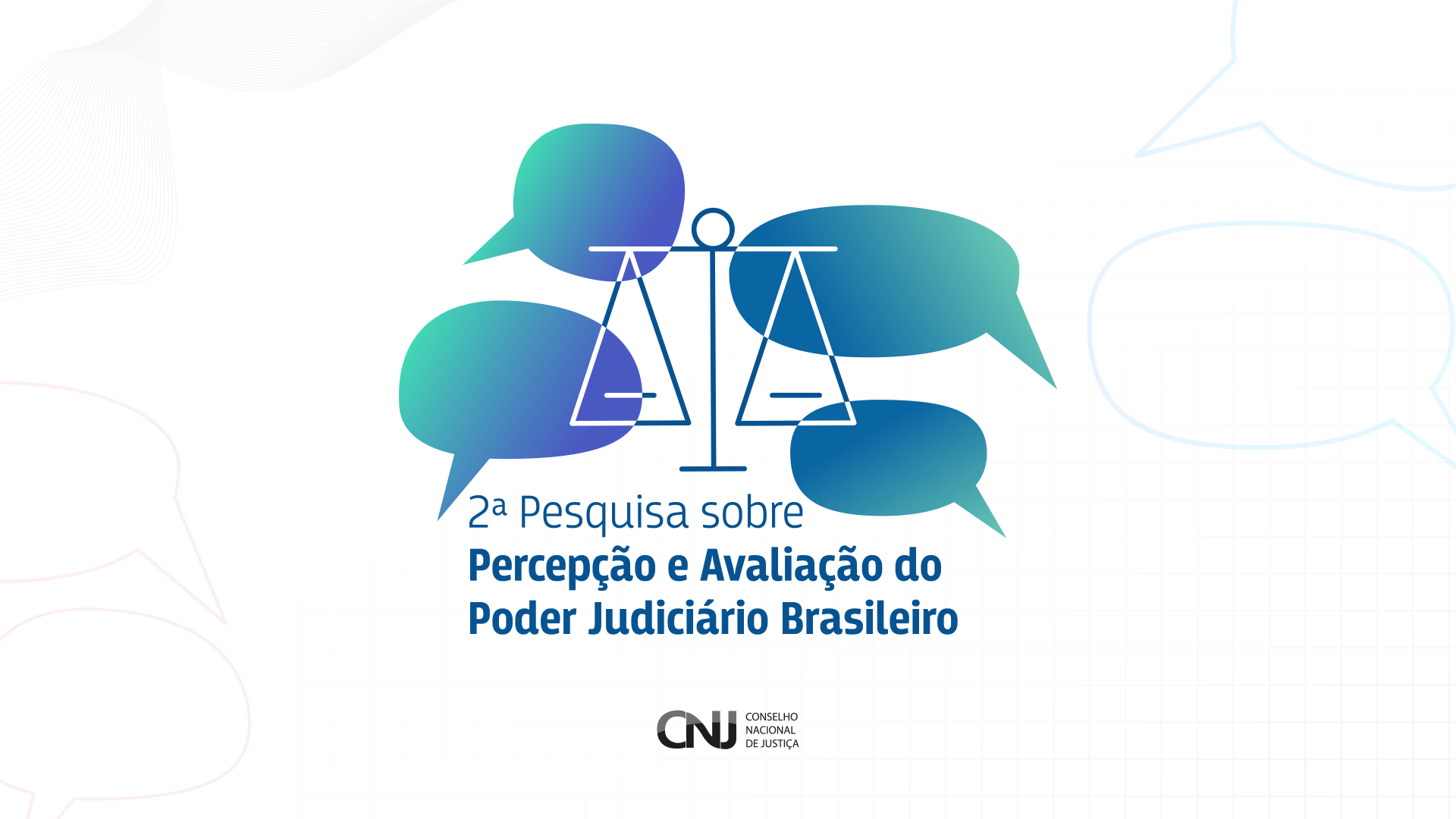 Arte oficial da 2ª Pesquisa sobre Percepção e Avaliação do Poder Judiciário Brasileiro