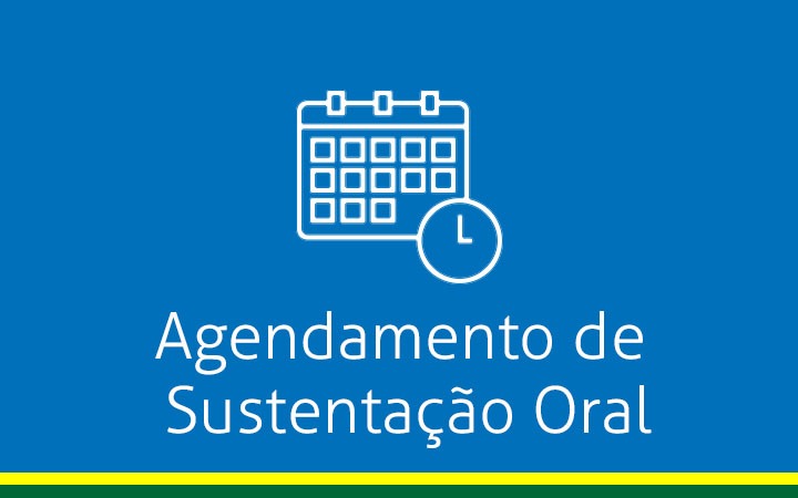 Fundo azul com um calendário em linhas brancas com um relógio no canto inferior direito com a inscrição Agendamento de Sustentação Oral na cor branca e no rodapé uma linha amarela e abaixo outra linha verde