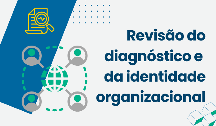 Etapa 2: Revisão do diagnóstico e da identidade organizacional. Apresenta ícone de lupa sobre documento e uma rede de pessoas conectadas ao redor de um globo.